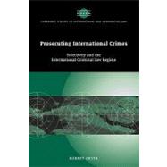 Prosecuting International Crimes: Selectivity and the International Criminal Law Regime by Robert Cryer, 9780521173513