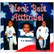 Black Belt Attitude by Binder, C. F., 9781412003513
