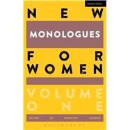New Monologues for Women by Colman, Geoffrey; Colman, Geoffrey, 9781472573513