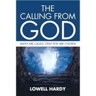 The Calling from God by Hardy, Lowell, 9781514453513