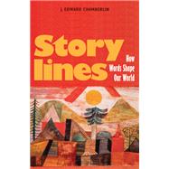 Storylines by J. Edward Chamberlin, 9781771623513