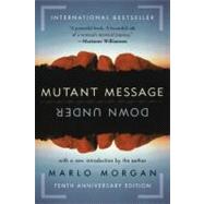 Mutant Message Down Under by Morgan, Marlo, 9780060723514