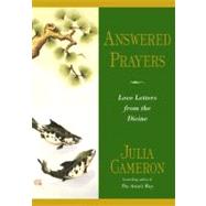 Answered Prayers by Cameron, Julia, 9781585423514