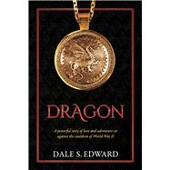 Dragon by Edward, Dale S., 9781667833514