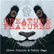 Creature Features by Jenkins, Steve; Page, Robin, 9780544233515