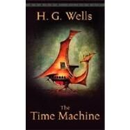 The Time Machine by Wells, H. G., 9780553213515