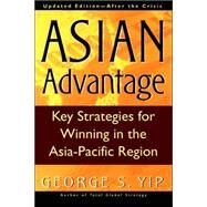 The Asian Advantage by Yip, George S., 9780738203515