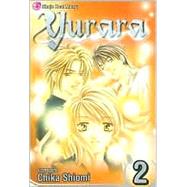 Yurara, Vol. 2 by Shiomi, Chika, 9781421513515