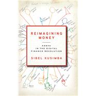 Reimagining Money by Kusimba, Sibel, 9781503613515