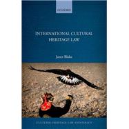 International Cultural Heritage Law by Blake, Janet, 9780198723516