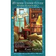 Murder Under Cover by Carlisle, Kate, 9780451233516