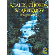 Scales, Chords & Arpeggios by Bastien, James, 9780849793516