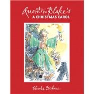 Quentin Blake's a Christmas Carol by Dickens, Charles; Blake, Quentin, 9781843653516
