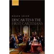 Descartes and the First Cartesians by Ariew, Roger, 9780199563517