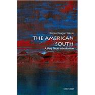 The American South: A Very Short Introduction by Wilson, Charles Reagan, 9780199943517