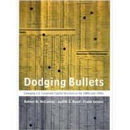 Dodging Bullets by Robert N. McCauley, Judith S. Ruud and Frank Iacono, 9780262133517