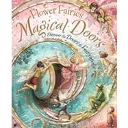 Flower Fairies Magical Doors by Barker, Cicely Mary, 9780723263517