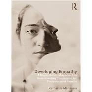 Developing Empathy by Manassis, Katharina, 9781138693517