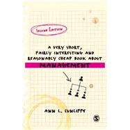 A Very Short, Fairly Interesting and Reasonably Cheap Book About Management by Cunliffe, Ann L., 9781446273517