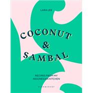 Coconut & Sambal by Lee, Lara, 9781526603517