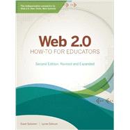 Web 2.0 How-To for Educators by Solomon, Gwen; Schrum, Lynne, 9781564843517