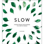 Slow by Jo Peters, 9781787833517