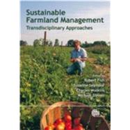 Sustainable Farmland Management : Transdisciplinary Approaches by R. Fish; S. Seymour; M. Steven; C. Watkins, 9781845933517