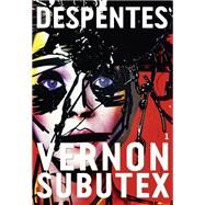 Vernon Subutex, 1 by Virginie Despentes, 9782246713517