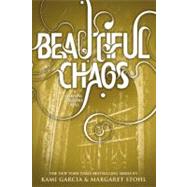 Beautiful Chaos by Garcia, Kami; Stohl, Margaret, 9780316123518