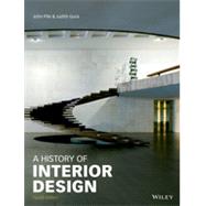 A History of Interior Design 4E by Pile, 9781118403518