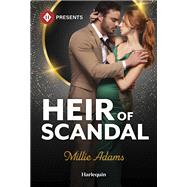 Heir of Scandal by Millie Adams, 9781335213518