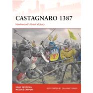 Castagnaro 1387 by Devries, Kelly; Capponi, Niccolo`; Turner, Graham, 9781472833518