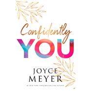 Confidently You by Meyer, Joyce, 9781546013518