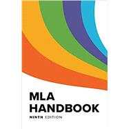 MLA Handbook by The Modern Language Association of America, 9781603293518