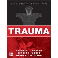Trauma, Seventh Edition by Mattox, Kenneth L.; Moore, Ernest E.; Feliciano, David V., 9780071663519