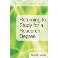 Returning to Study for a Research Degree by Powell, Stuart, 9780335233519