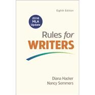 Rules for Writers with Writing about Literature (Tabbed Version) with 2016 MLA Update) by Hacker, Diana; Sommers, Nancy, 9781319083519
