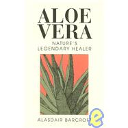 Aloe Vera by Barcroft, Alasdair, 9780285633520