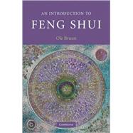 An Introduction to Feng Shui by Ole Bruun, 9780521863520