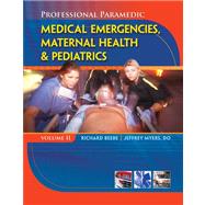 Study Guide for Beebe/Meyers' Paramedic Professional, Volume II: Medical Emergencies, Maternal Health & Pediatric by Beebe, Richard; Myers, Jeffrey C, 9781428323520