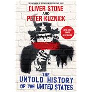 The Untold History of the United States by Stone, Oliver; Kuznick, Peter, 9781451613520