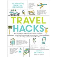 Travel Hacks by Bradford, Keith, 9781507213520