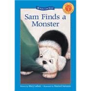 Sam Finds a Monster by Labatt, Mary; Sarrazin, Marisol, 9781553373520