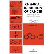 Chemical Induction of Cancer by Joseph C. Arcos, 9780120593521