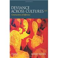 Deviance Across Cultures Constructions of Difference by Heiner, Robert, 9780199973521