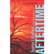 Aftertime by Littlefield, Sophie, 9780373803521