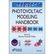 Photovoltaic Modeling Handbook by Muller, Monika Freunek, 9781119363521