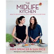 The Midlife Kitchen by Mimi Spencer; Sam Rice, 9781784723521