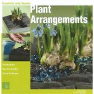 Plant Arrangements Creativity with Flowers by Benjamin, Per, 9789058563521