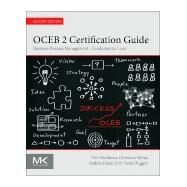 OCEB 2 Certification Guide by Weilkiens, Tim; Weiss, Christian; Grass, Andrea; Nena Duggen, Kim, 9780128053522